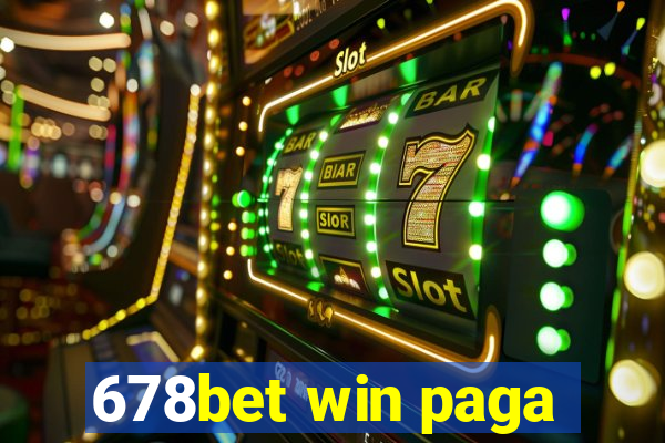 678bet win paga